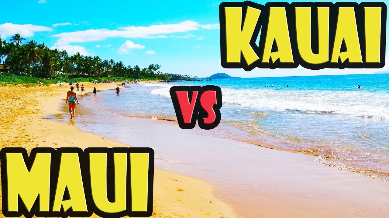 Maui or Kauai Which Hawaiian Island is Best? Yellow Productions