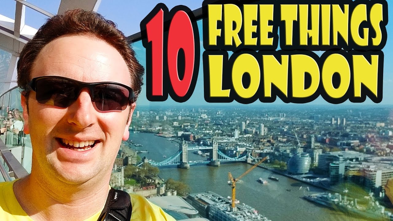 10-best-free-things-to-do-in-london-yellow-productions-travel-videos