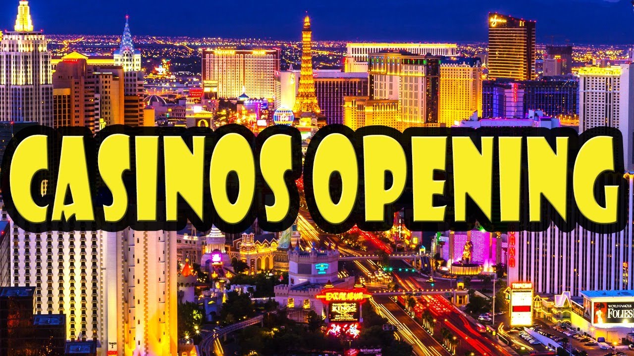 are casinos opening in las vegas