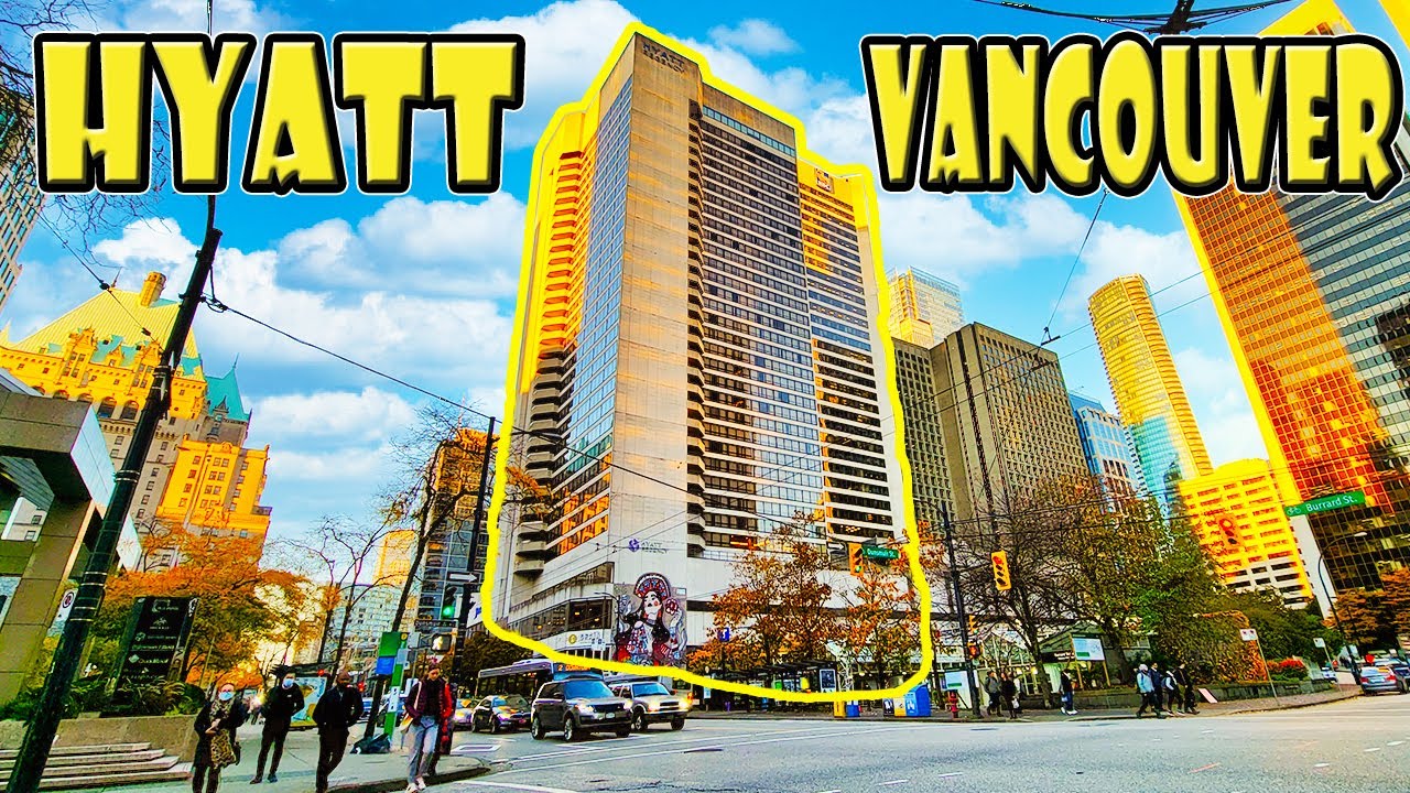Hyatt Regency Vancouver *DETAILED* Hotel Review Yellow Productions