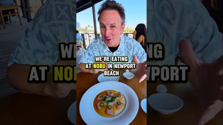 Eating At Nobu Newport Beach 750x422